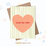 Love You Mom Mother's Day Card | Elaine Girls