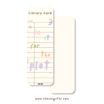 Library Card Do It For The Plot Bookmark - Image 2