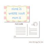 Home Is Where Your Mom Is Mother's Day Postcard - Image 2