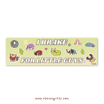 I Brake For Bugs Bumper Sticker - Image 2