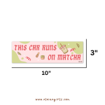 Matcha Bumper Sticker - Image 4